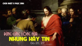 Đức Tin trung kiên (Ga 20, 27)