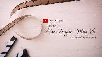 Giới thiệu kênh “Phim Truyện Mục Vụ”