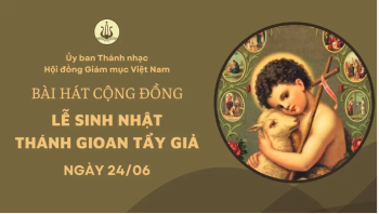 Bài hát cộng đồng lễ Sinh Nhật Gioan Tẩy Giả