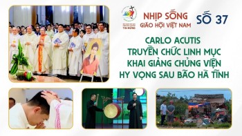 Nhịp sống Giáo hội Việt Nam số 37 (02/9 - 08/9/2025)