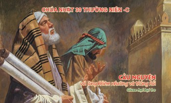Bài giảng: Chúa nhật XXX Thường niên -C