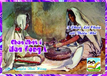 CN 1 MV A – 5 phút Lời Chúa với Thiếu Nhi