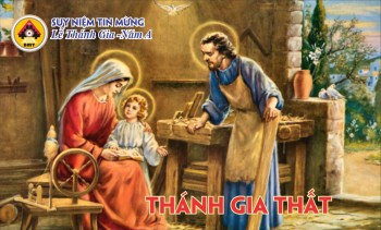 Suy niệm Tin Mừng Lễ Thánh Gia Thất -Năm A