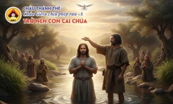 Chầu Thánh Thể Chúa nhật Chúa GiêSu Chịu Phép Rửa năm A