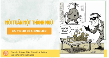 Mỡ để miệng mèo - Mỗi tuần một thành ngữ