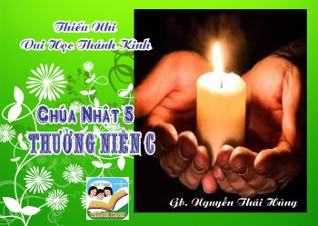​​​​​​​Thiếu Nhi VHTK CHÚA NHẬT 5 TN A
