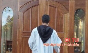 Đi Tu: Một chọn lựa dễ nhầm lẫn