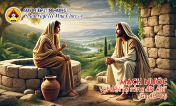 SNTM Chúa Nhật III Mùa Chay -Năm A