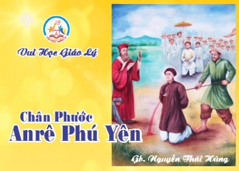 CHÂN PHƯỚC ANRÊ PHÚ YÊN