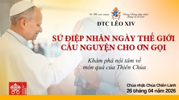 Sứ điệp Ngày Thế giới Cầu nguyện cho Ơn gọi
