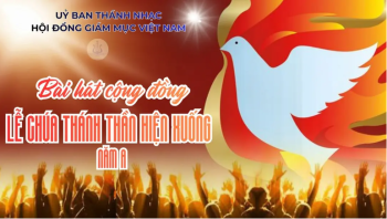 Bài hát cộng đồng lễ Chúa Thánh Thần Hiện Xuống