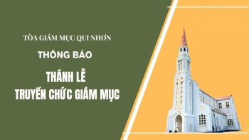 Thông báo Thánh Lễ Truyền chức Giám mục
