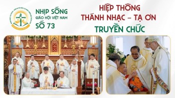 Nhịp sống Giáo hội Việt Nam số 73