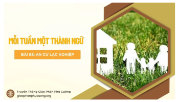 An cư lạc nghiệp - Mỗi tuần một thành ngữ