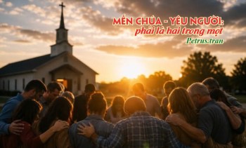 Mến Chúa - Yêu Người: phải là hai trong một