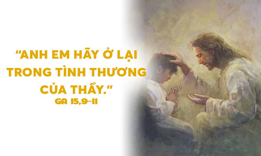 Anh em hãy ở lại trong tình yêu của Thầy