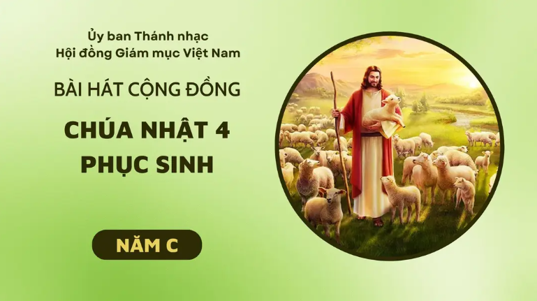 Bài hát cộng đồng Chúa nhật 4 Phục sinh -C