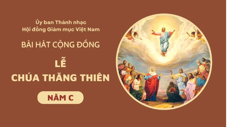 Bài hát cộng đồng lễ Chúa Thăng Thiên -C