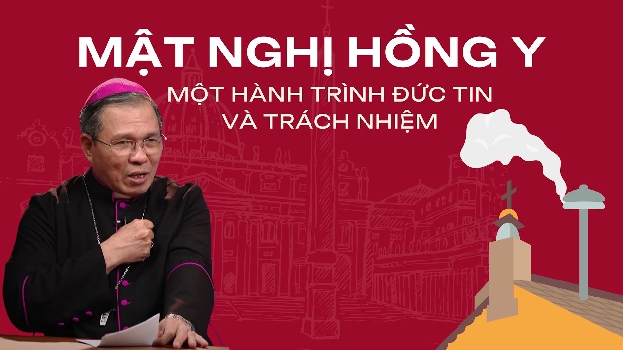Mật Nghị Hồng Y: Một Hành Trình Đức Tin
