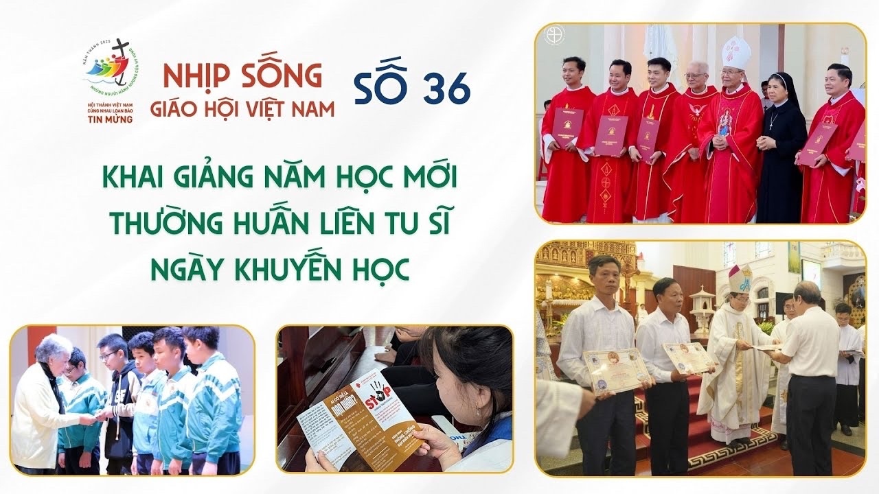 Nhịp sống Giáo hội Việt Nam số 36 (26/8 - 01/9/2025)