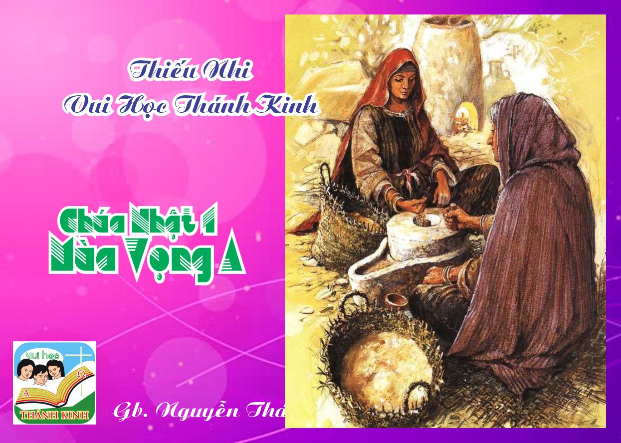 Thiếu Nhi VHTK -Chúa Nhật 1 Mùa Vọng A