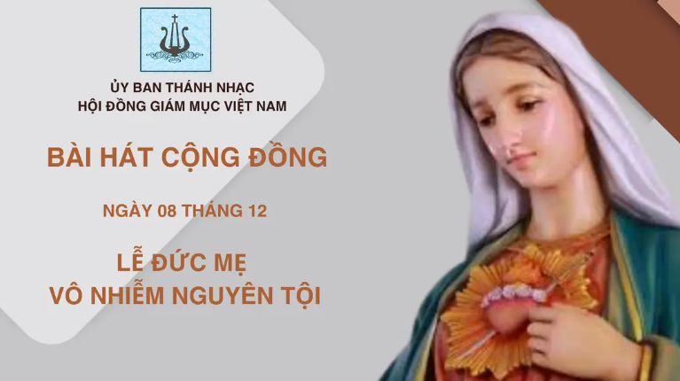Bài hát cộng đồng lễ Đức Mẹ Vô Nhiễm Nguyên Tội