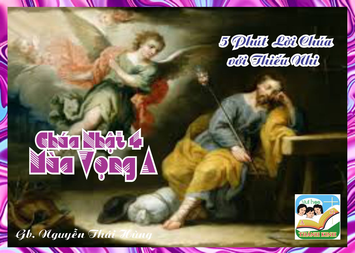 CN 4 MV A - 5 phút Lời Chúa với Thiếu Nhi