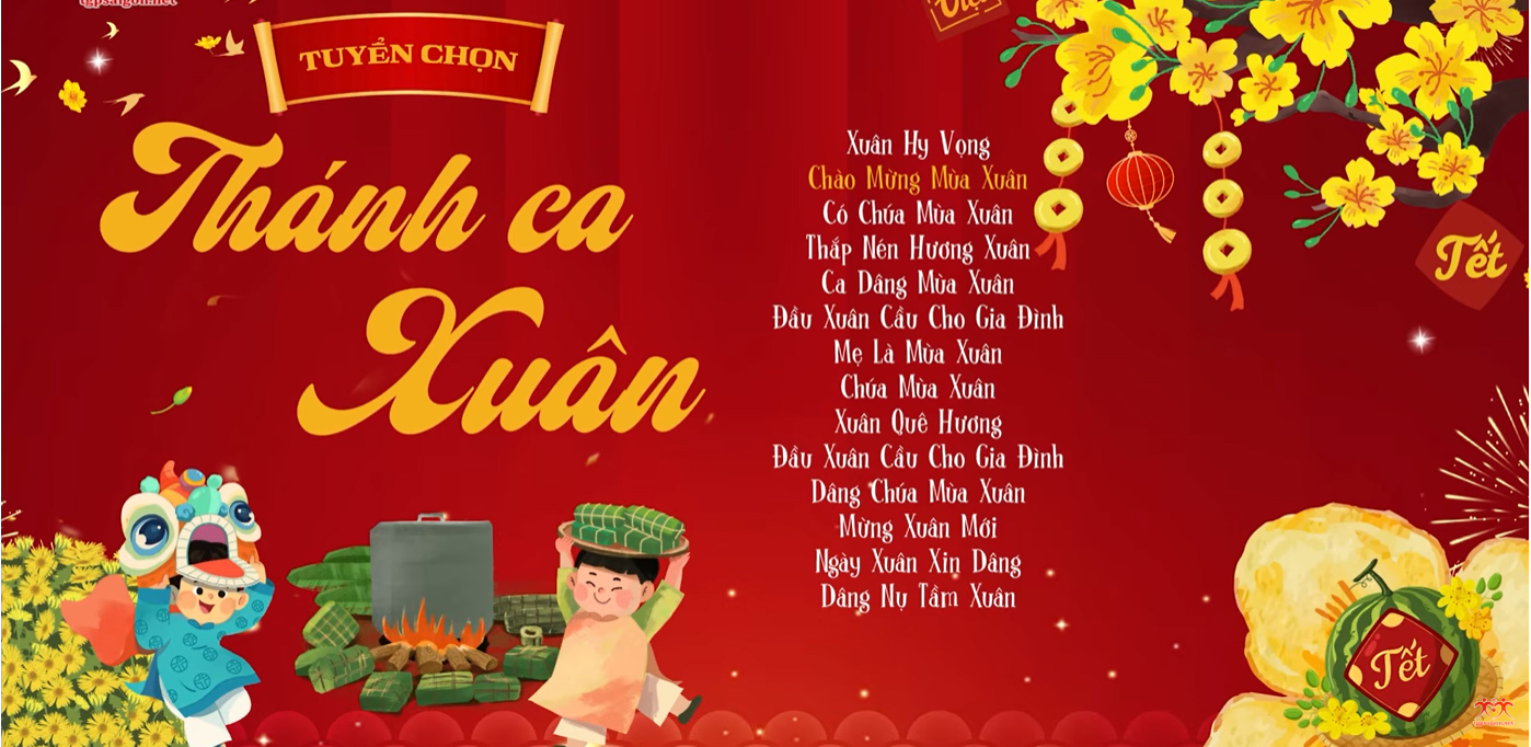 Playlist Nhạc Thánh Ca Xuân 2026