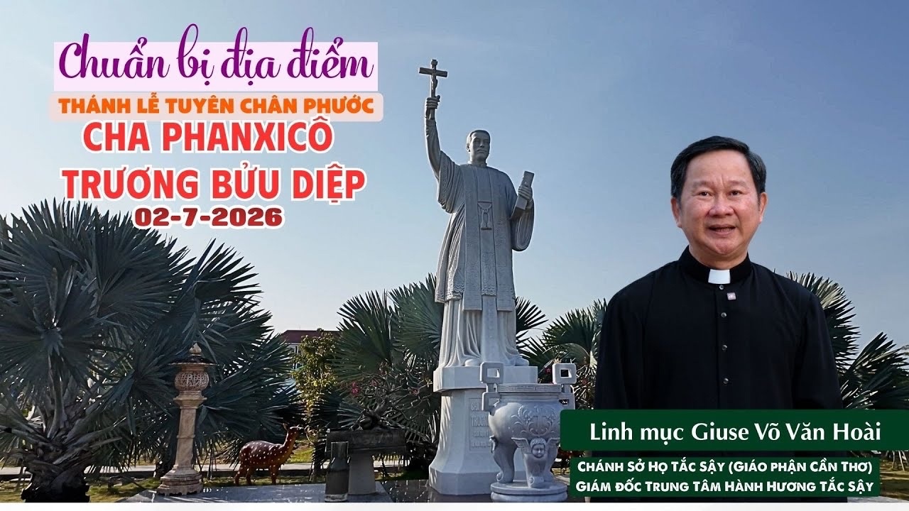 Hướng về Thánh Lễ Tuyên Chân Phước