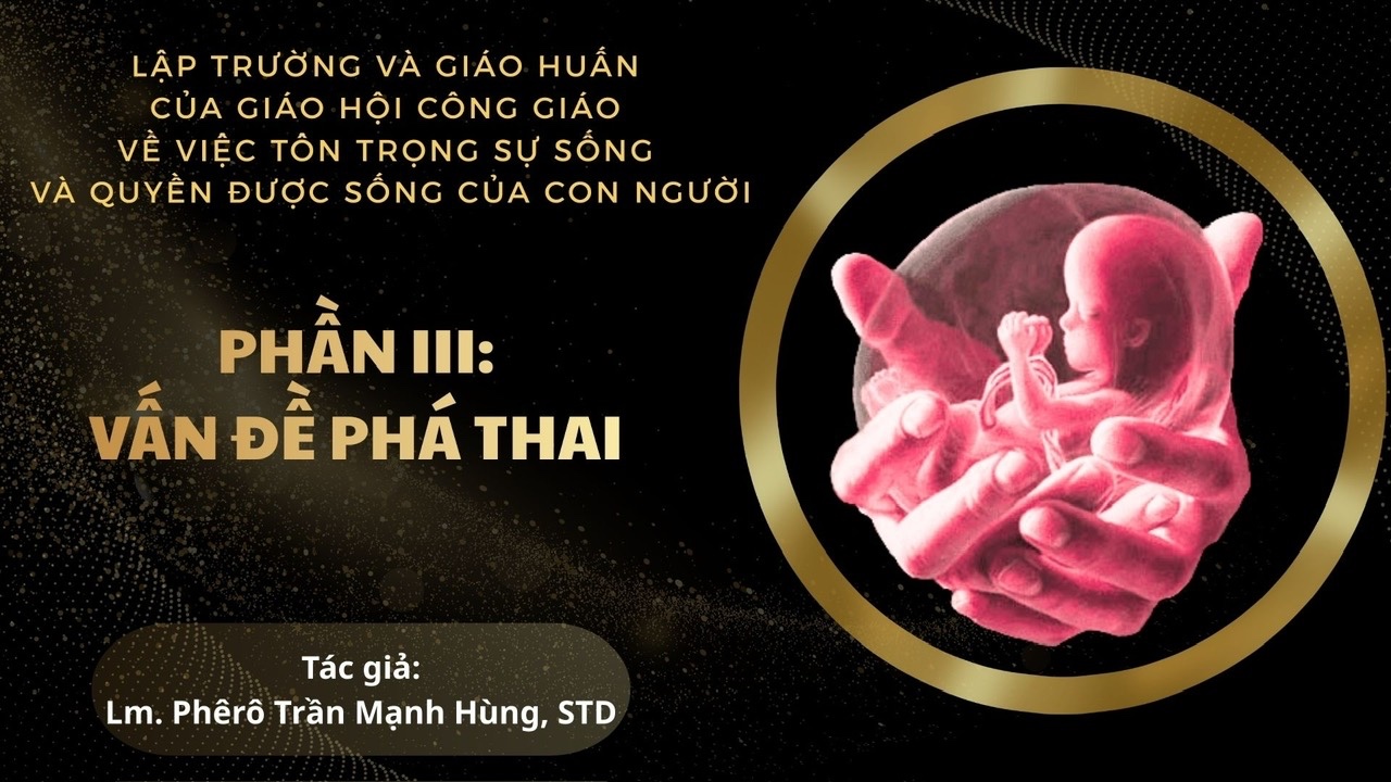 Giáo Huấn của Giáo hội Công giáo về sự sống con người.
