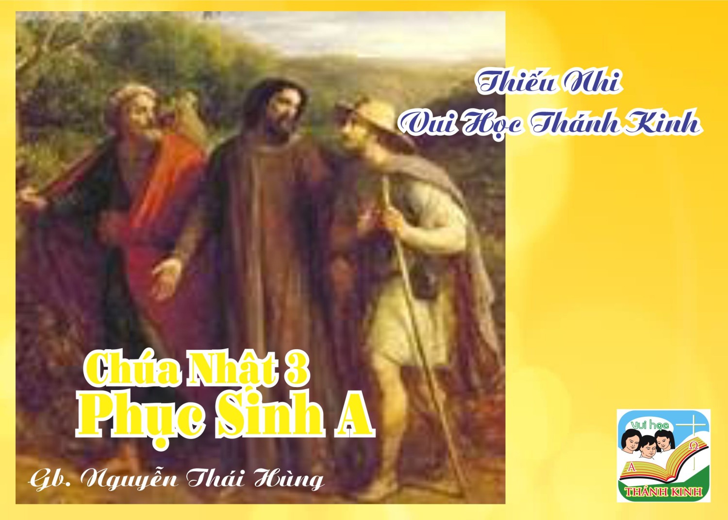 ​​​​​​​Thiếu Nhi VHTK Chúa Nhật 3 Phục Sinh A