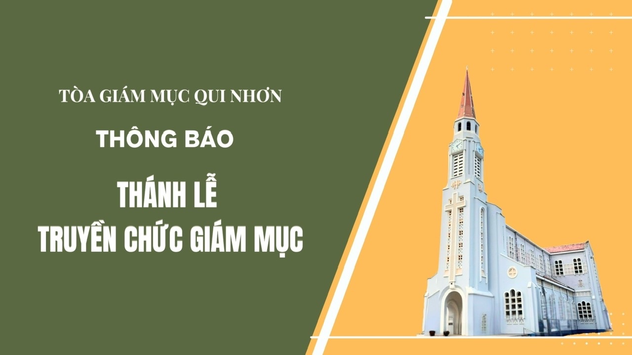 Thông báo Thánh Lễ Truyền chức Giám mục