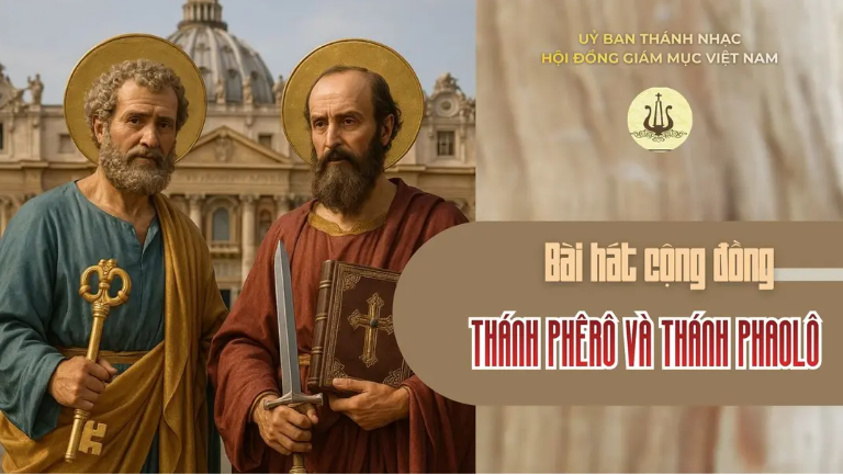 Bài hát cộng đồng -Lễ Thánh Phêrô và Phaolô