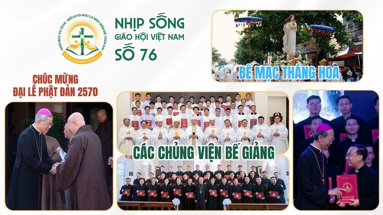 Nhịp sống Giáo hội Việt Nam - Số 76