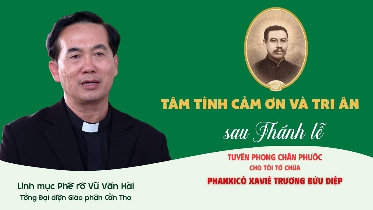 Những Tâm Tình Tạ Ơn sau TL Tuyên phong Chân Phước