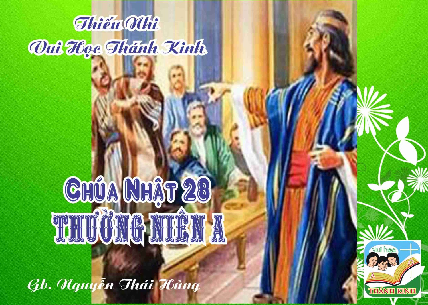 Thiếu nhi VHTK CHÚA NHẬT 28 TN A 
